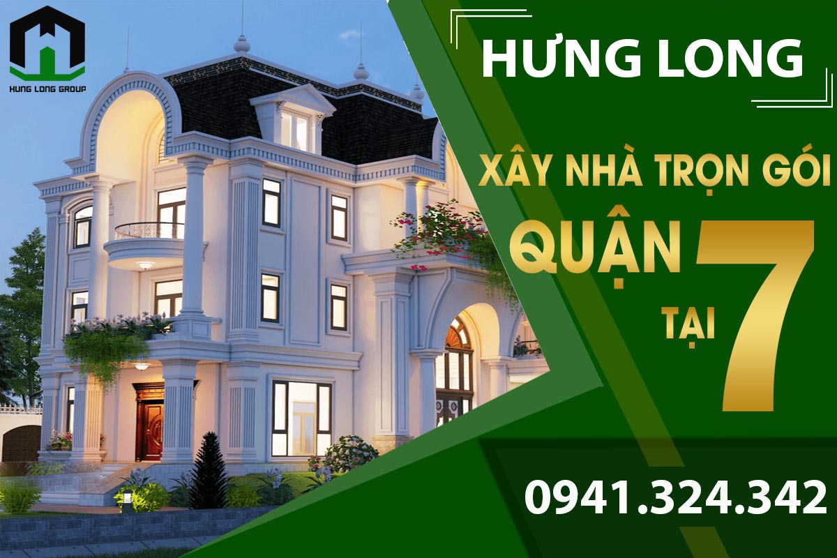 xây nhà trọn gói quận 7